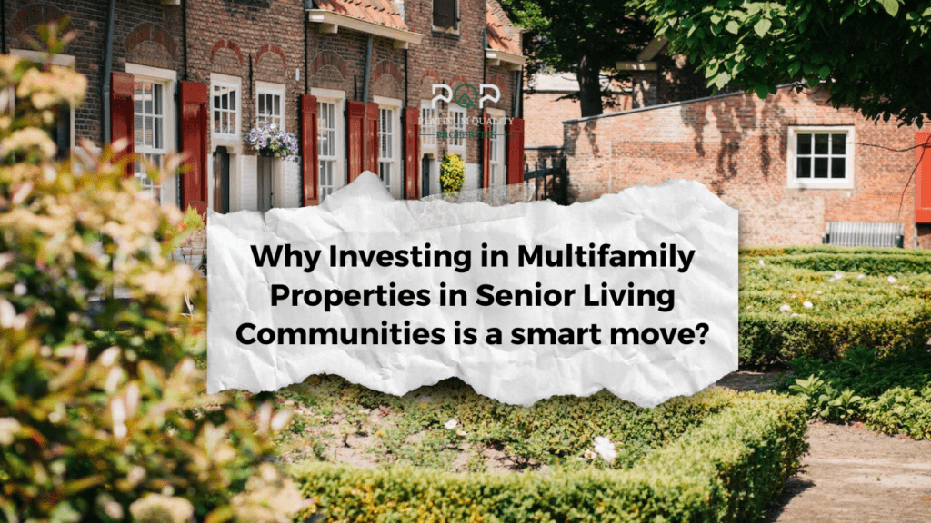 Why Investing in Multifamily Properties in Senior Living Communities is a smart move_